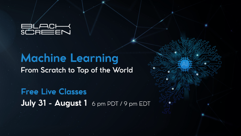 Machine Learning in English. Free Live Classes on July 31 - August 1